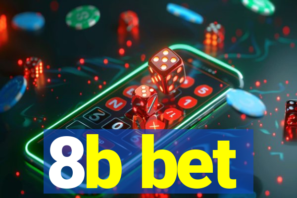 8b bet